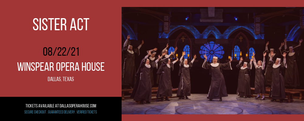 Sister Act [CANCELLED] at Winspear Opera House