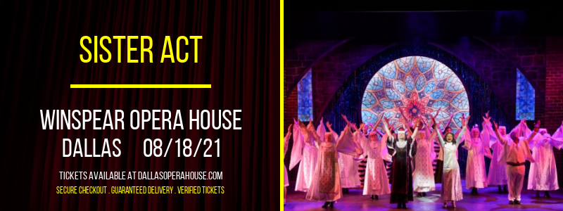 Sister Act [CANCELLED] at Winspear Opera House