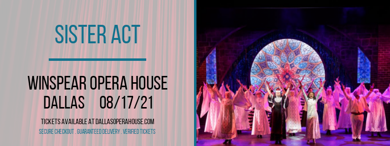 Sister Act [CANCELLED] at Winspear Opera House
