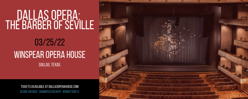 Dallas Opera: The Barber of Seville at Winspear Opera House