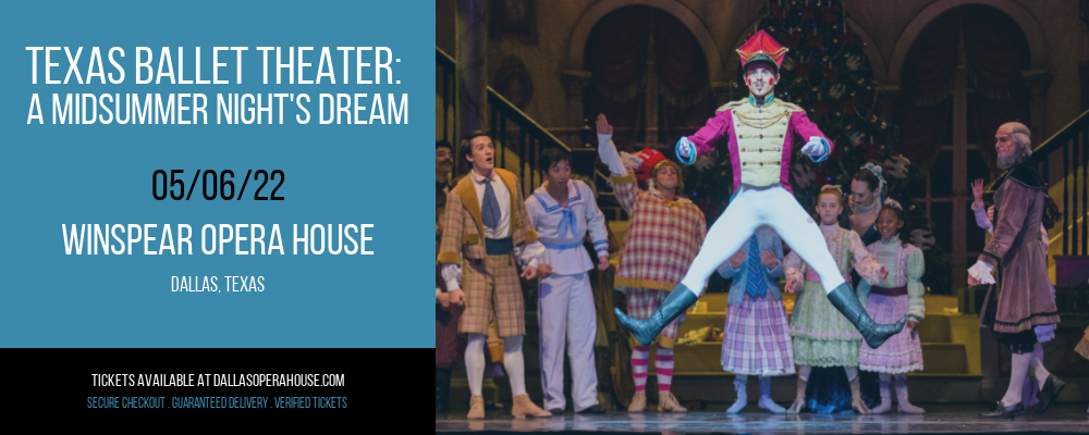 Texas Ballet Theater: A Midsummer Night's Dream at Winspear Opera House