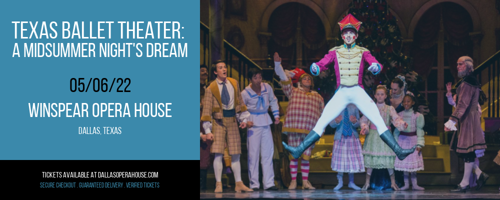 Texas Ballet Theater: A Midsummer Night's Dream at Winspear Opera House tickets Texas Ballet Theater: A Midsummer Night's Dream at Winspear Opera House