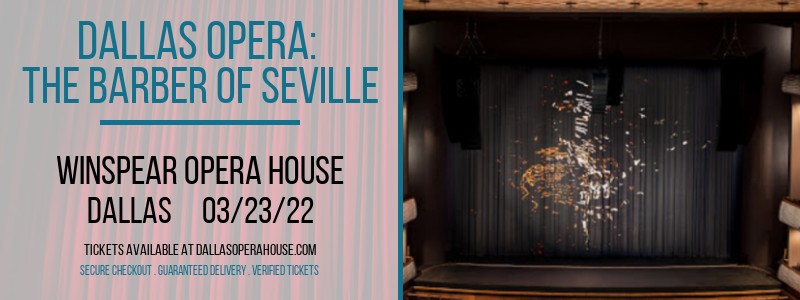 Dallas Opera: The Barber of Seville at Winspear Opera House