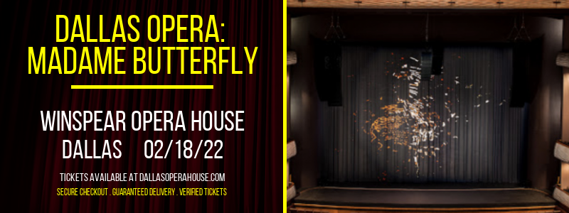 Dallas Opera: Madame Butterfly at Winspear Opera House tickets Dallas Opera: Madame Butterfly at Winspear Opera House