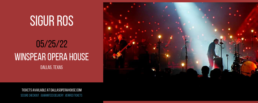 Sigur Ros at Winspear Opera House tickets Sigur Ros at Winspear Opera House