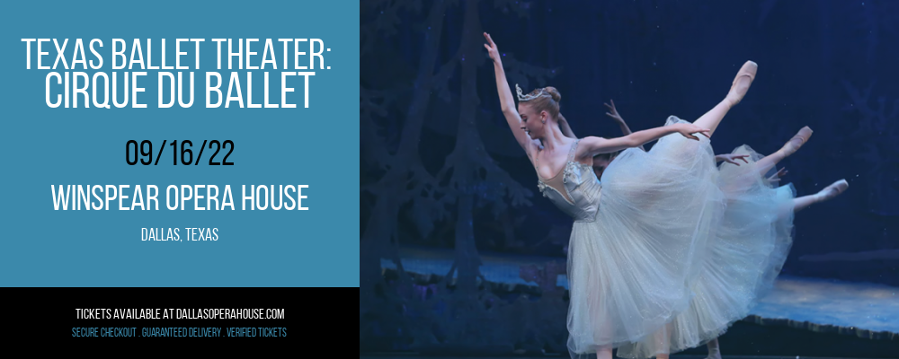 Texas Ballet Theater: Cirque du Ballet at Winspear Opera House tickets Texas Ballet Theater: Cirque du Ballet at Winspear Opera House