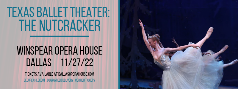 Texas Ballet Theater: The Nutcracker at Winspear Opera House