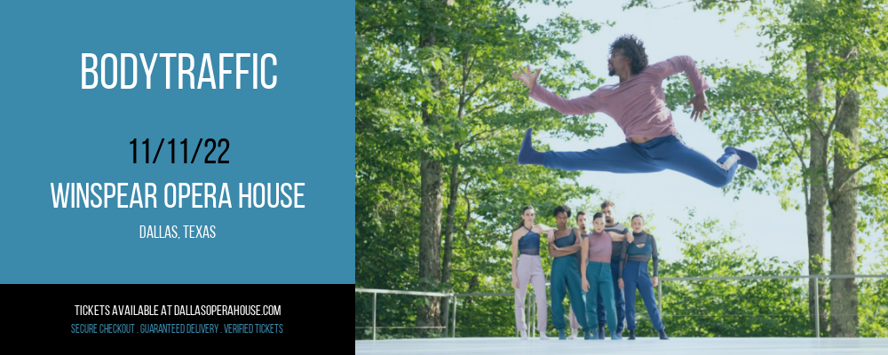 BodyTraffic at Winspear Opera House tickets BodyTraffic at Winspear Opera House
