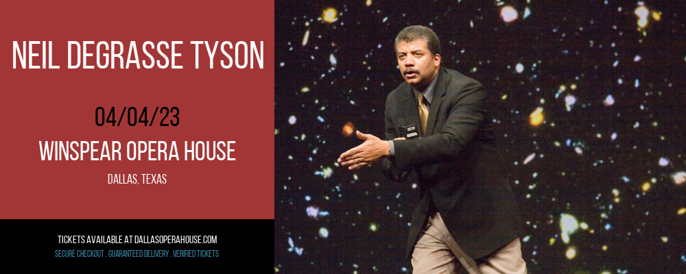 Neil deGrasse Tyson at Winspear Opera House tickets Neil deGrasse Tyson at Winspear Opera House