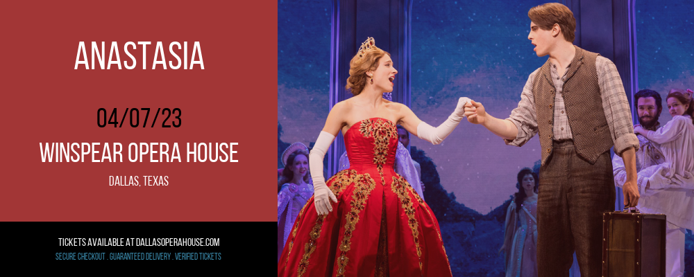 Anastasia at Winspear Opera House tickets Anastasia at Winspear Opera House