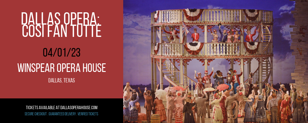 Dallas Opera: Cosi Fan Tutte at Winspear Opera House