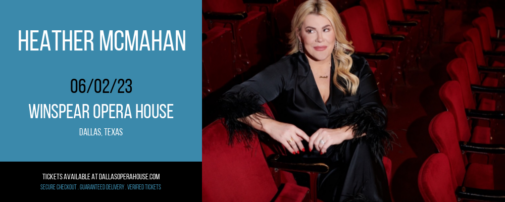 Heather McMahan at Winspear Opera House