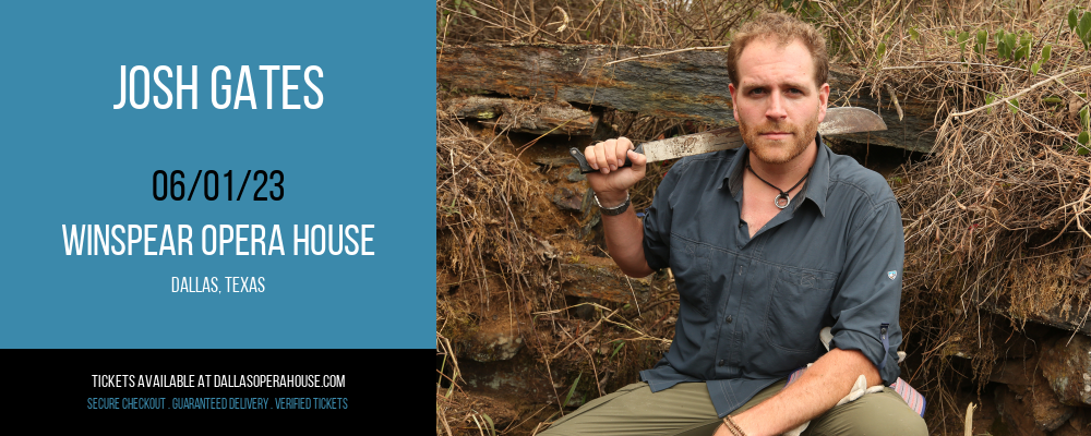 Josh Gates at Winspear Opera House