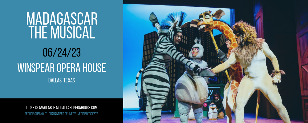 Madagascar - The Musical at Winspear Opera House tickets Madagascar - The Musical at Winspear Opera House