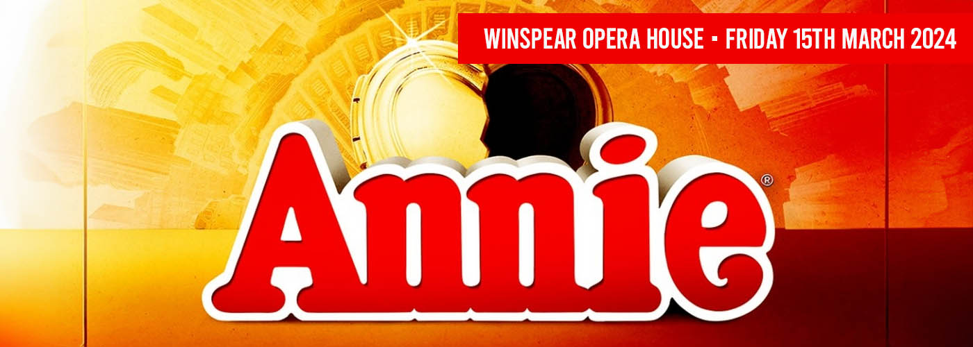 Annie at Winspear Opera House