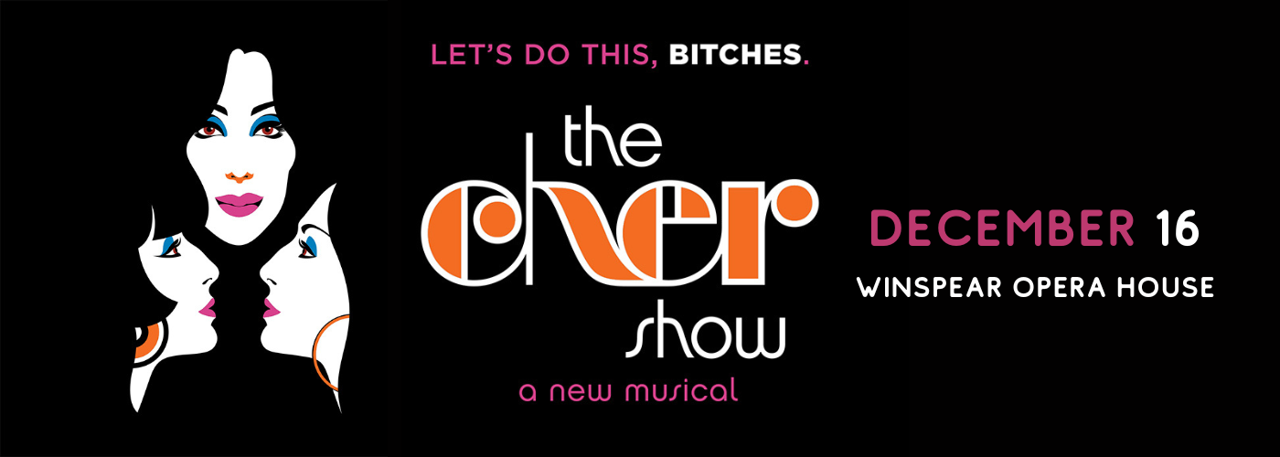 The Cher Show at Winspear Opera House