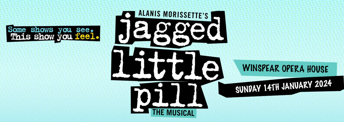 Jagged Little Pill at Winspear Opera House