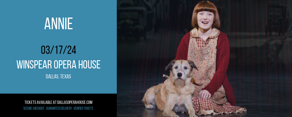 Annie at Winspear Opera House