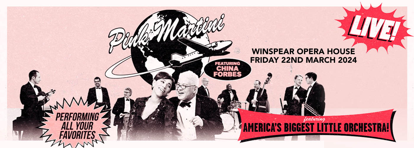 Pink Martini & China Forbes