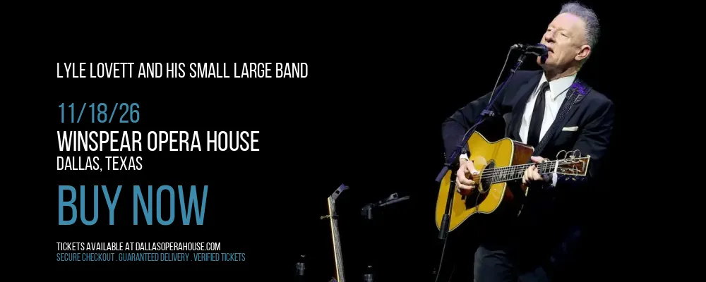 Lyle Lovett and his Small Large Band at Winspear Opera House